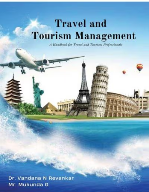 Travel and tourism management :a handbook for travel and tourism professionals